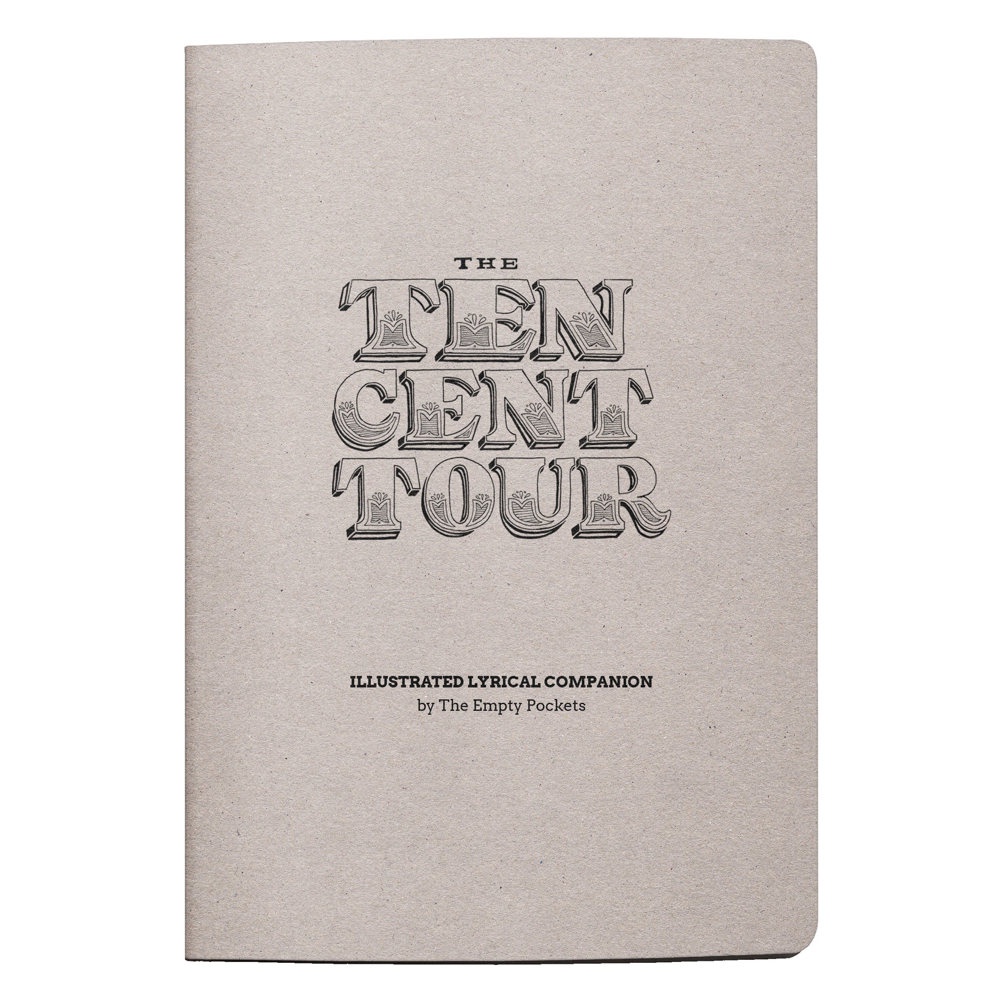 The Ten Cent Tour Illustrated Lyric Book