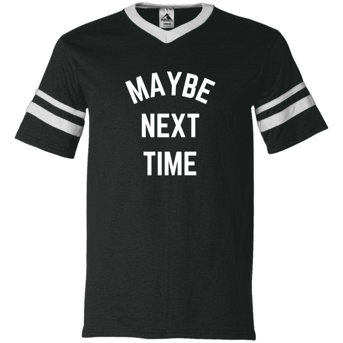 "Maybe Next Time" Retro V-Neck