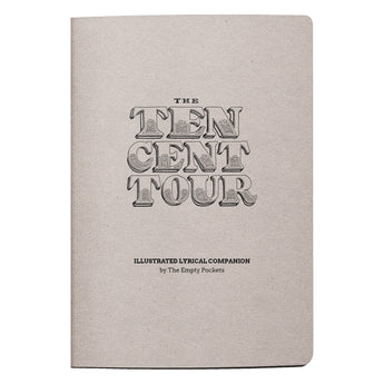 The Ten Cent Tour Illustrated Lyric Book
