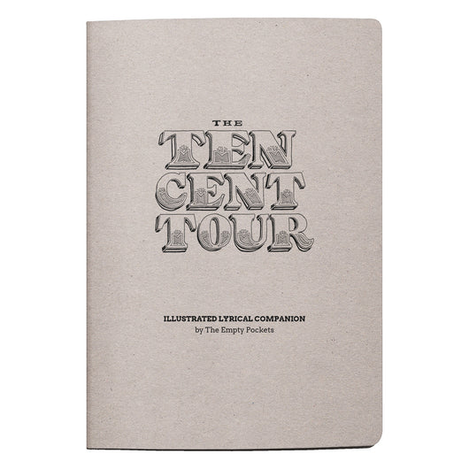 The Ten Cent Tour Illustrated Lyric Book